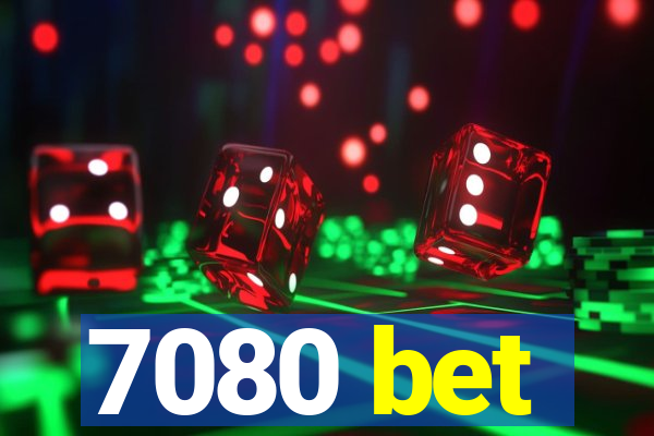 7080 bet